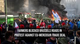 Farmers Blocked Brussels Roads in Protest Against EU-Mercosur Trade Deal