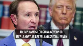 Trump Names Louisiana Governor Jeff Landry as Greenland Special Envoy