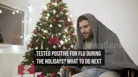 Tested Positive for Flu During the Holidays? What to Do Next