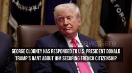 George Clooney fires back at Donald Trump over comments about French citizenship
