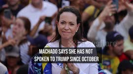 Machado Says She Has Not Spoken to Trump Since October
