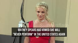 IN CASE YOU MISSED IT: Britney Spears will 'never perform in the U.S. again'