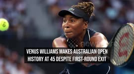 Venus Williams Makes Australian Open History at 45 Despite First-Round Exit