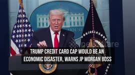 Trump Credit Card Cap Would Be An Economic Disaster, Warns JP Morgan Boss